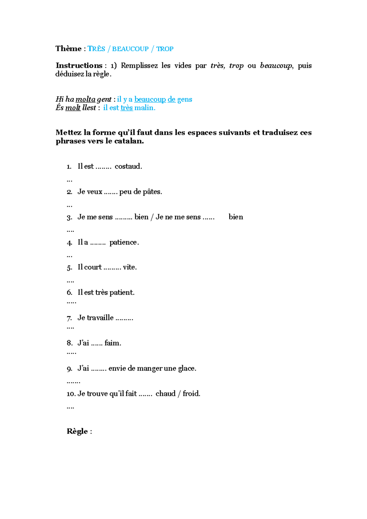 Tres Beaucoup Thème TRÈS / BEAUCOUP / TROP Instructions 1