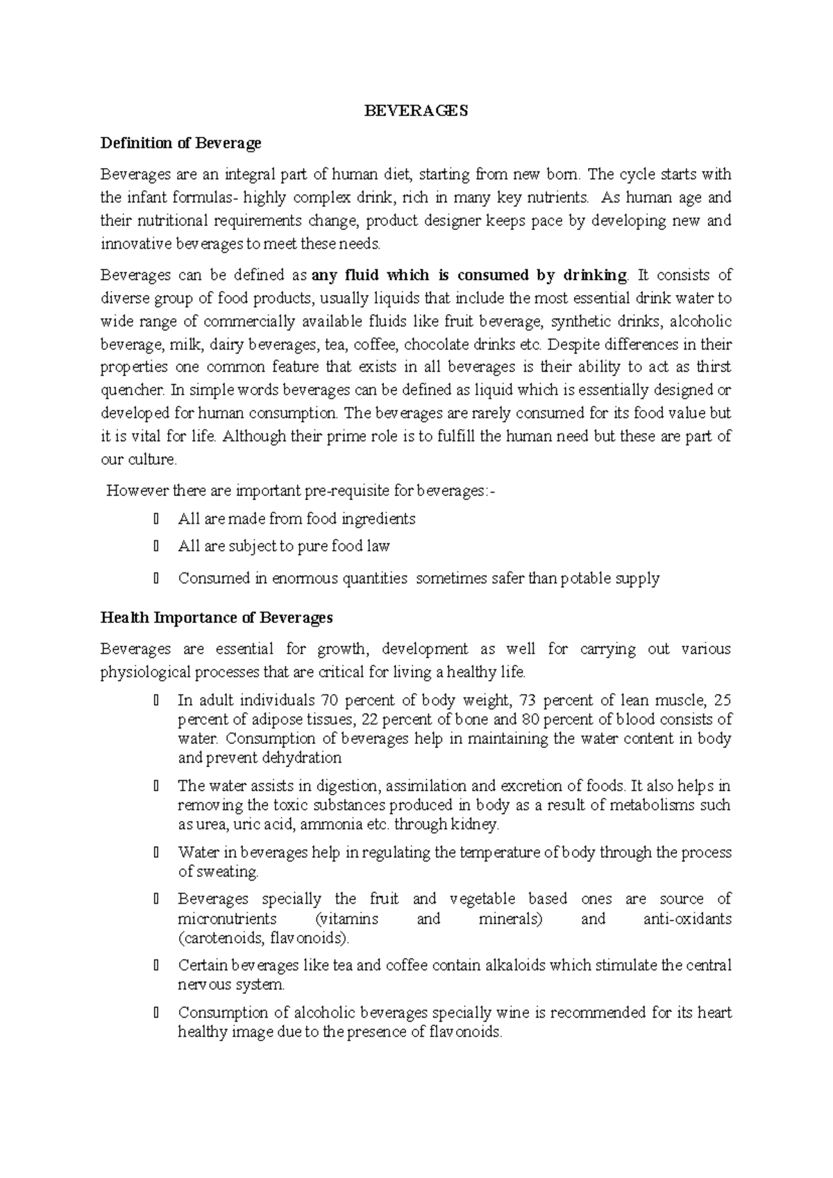 Beverages BEVERAGES Definition of Beverage Beverages are an integral