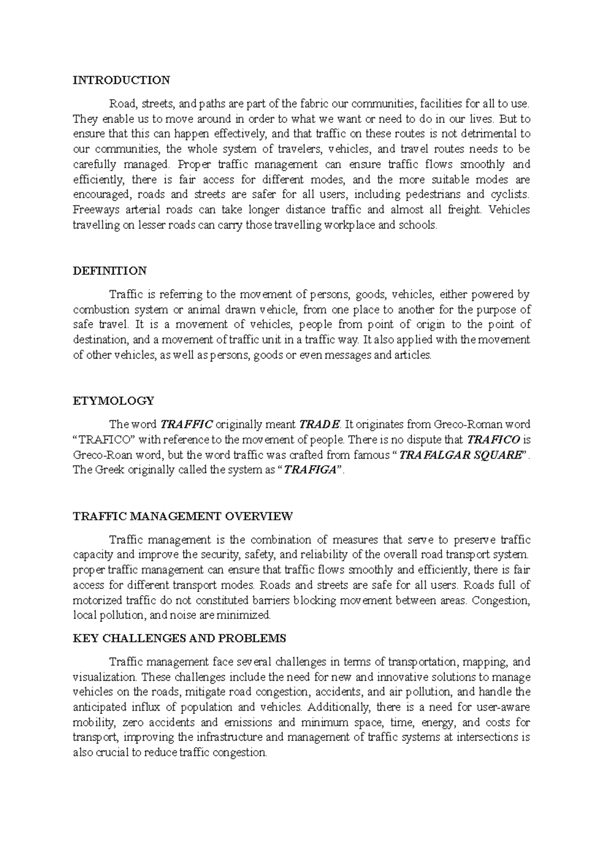 Traffic management 1 - INTRODUCTION Road, streets, and paths are part ...
