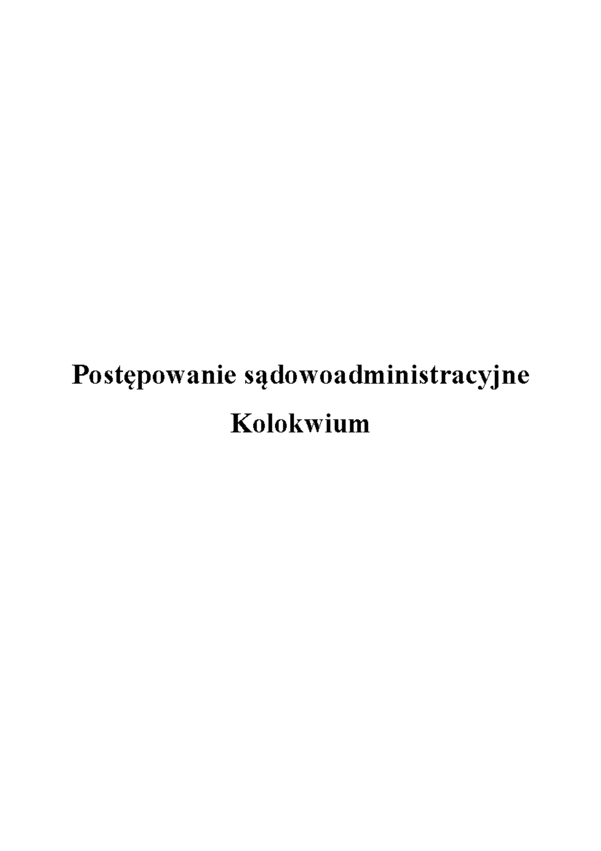 POSTĘ Powanie-SĄ Dowoadministracyjne-kolokwium - Postępowanie ...