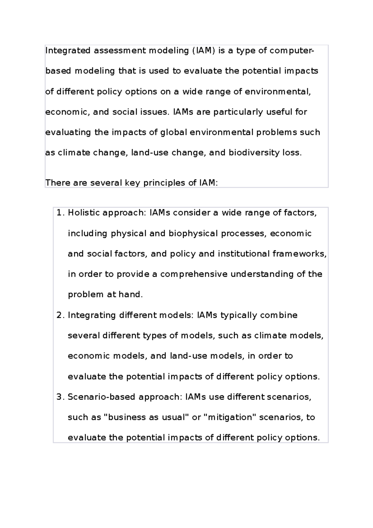 Integrated assessment modeling - IAMs are particularly useful for ...