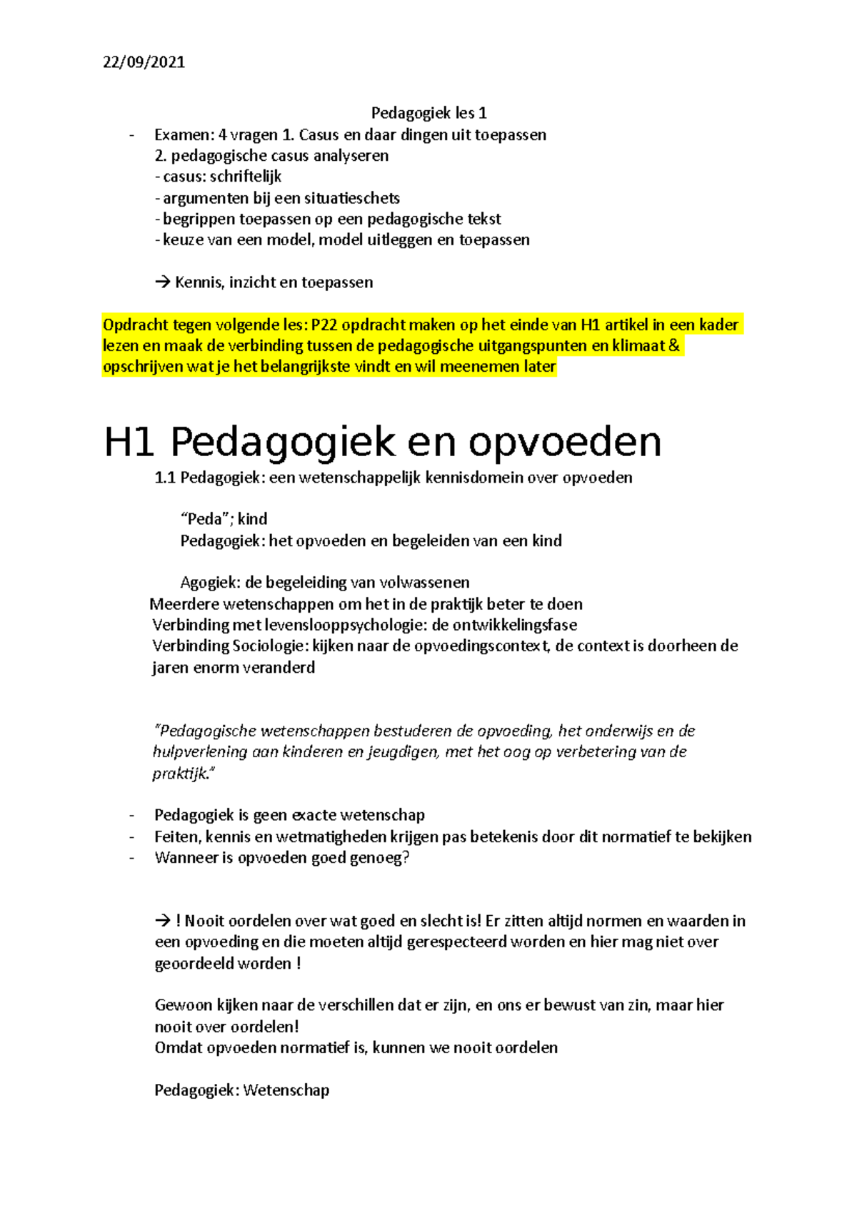 H1 Pedagogiek En Opvoeden - Pedagogiek Les 1 Examen: 4 Vragen 1. Casus ...