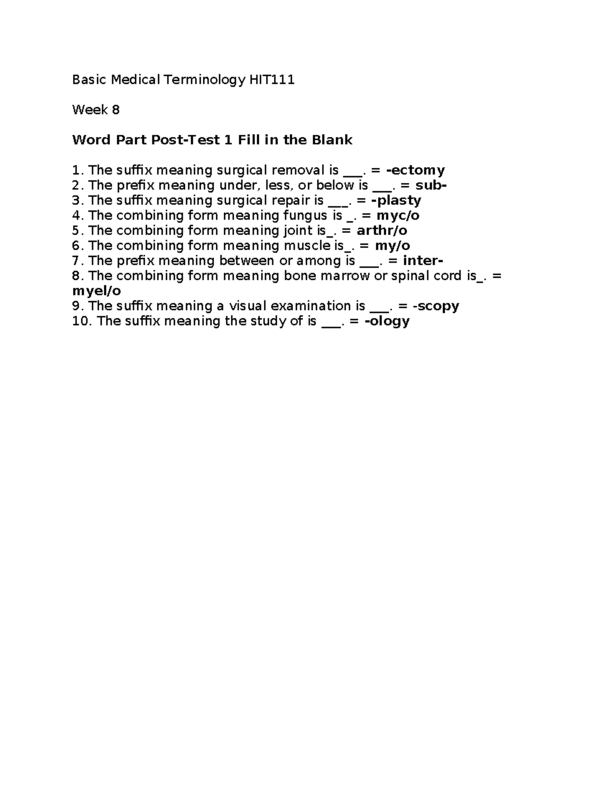 Basic Medical Terminology HIT111 Week 8 Word Part Post-Test 1 Fill in ...