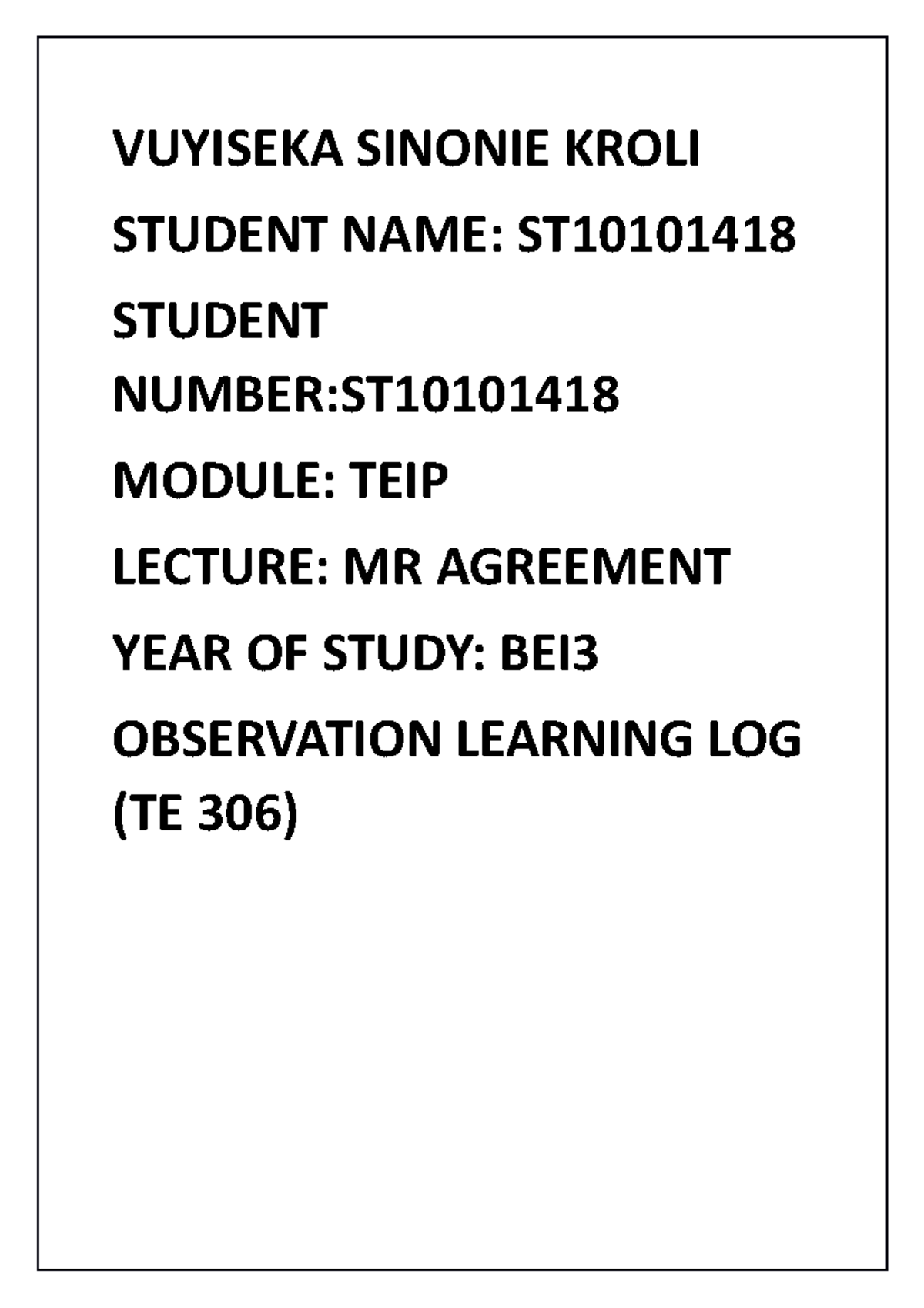 Observation log vuyiseka sinonie kroli student name st student