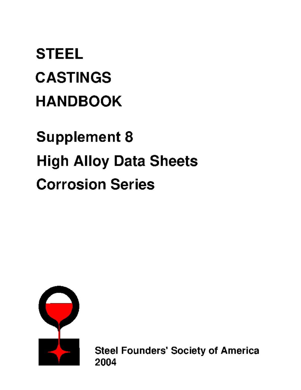Castinghandbook08 STEEL CASTINGS HANDBOOK Supplement 8 High Alloy