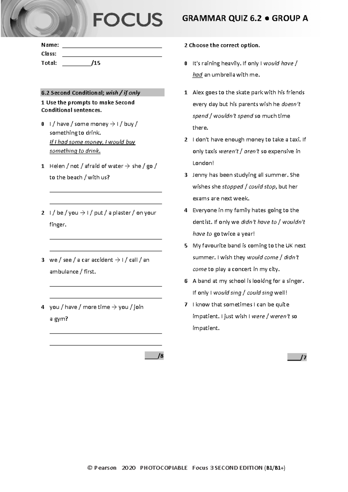 Focus 3 2E Grammar Quiz Unit6 2 Group A - © Pearson 2020 PHOTOCOPIABLE ...
