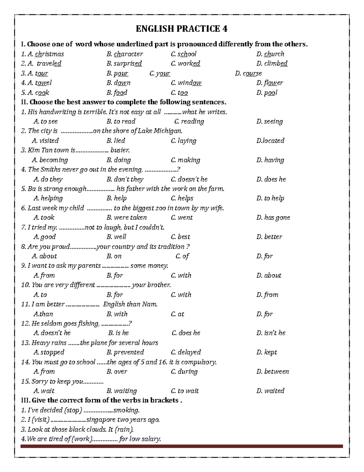 đề 4 - ..... - ENGLISH PRACTICE 4 I. Choose one of word whose ...