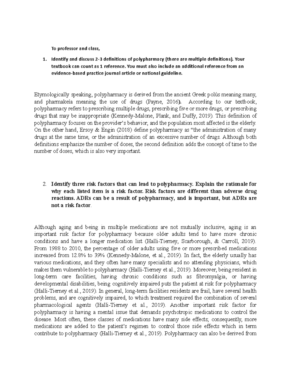 NR 601 WEEK 1 Polypharmacy - To professor and class, 1. Identify and ...