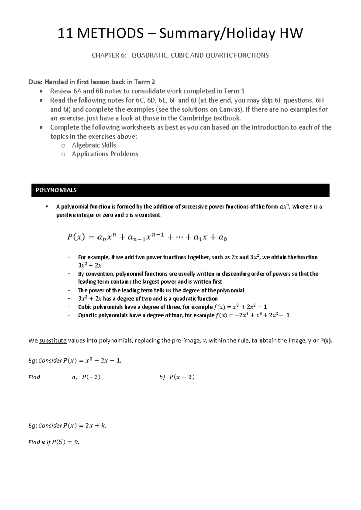 11 Methods April Holiday Homework Ch6 Polynomials 11 METHODS