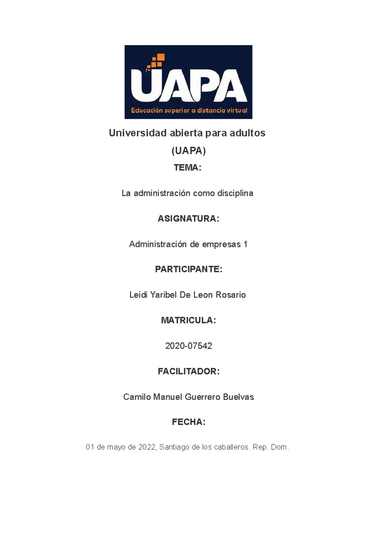 Semana 1 Administracion - Universidad Abierta Para Adultos (UAPA) TEMA ...