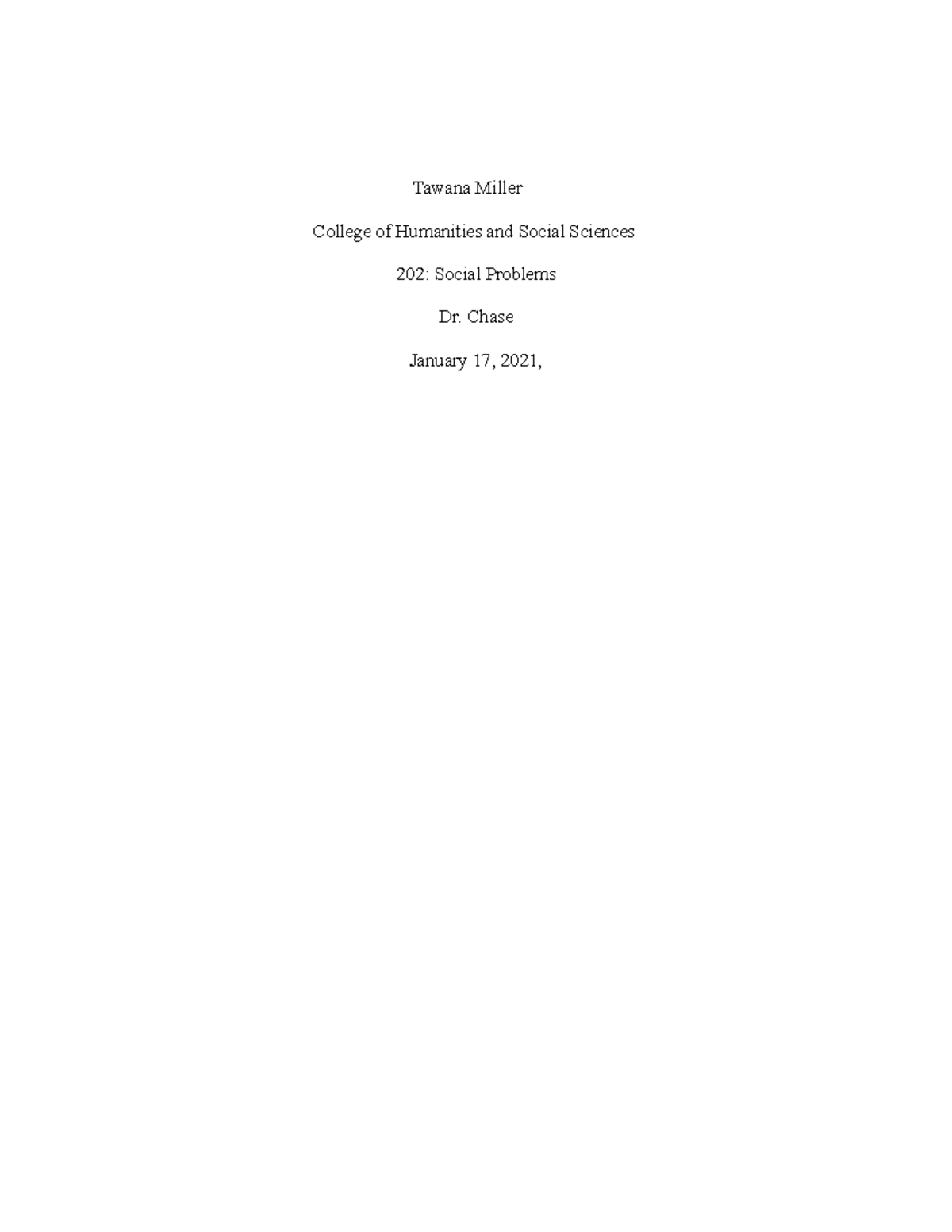 Tawana Miller Essay - Tawana Miller College of Humanities and Social ...