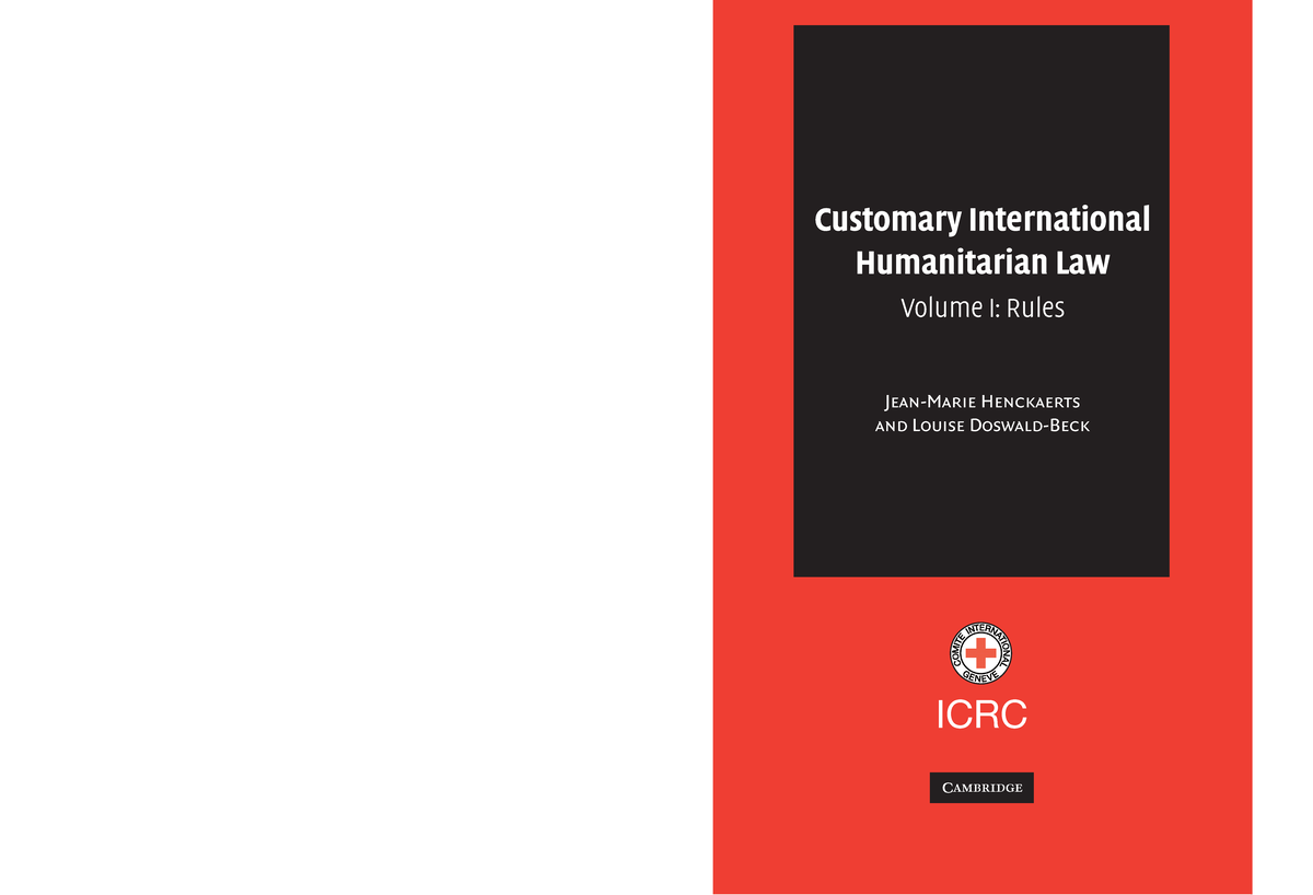 Customary International Humanitarian Law I Icrc Eng - ICRC Customary ...