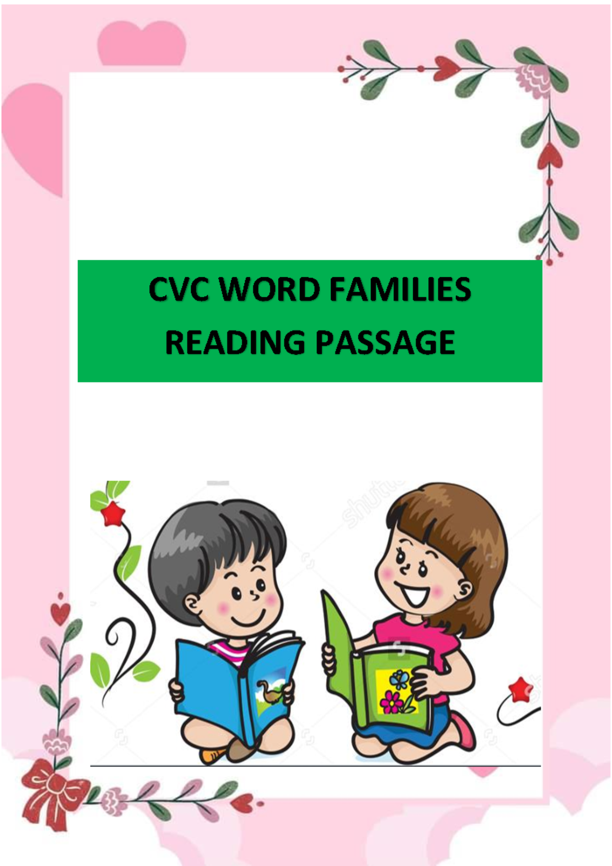 CVC- Reading- Passage - ABV - CVC WORD FAMILIES READING PASSAGE CVC ...