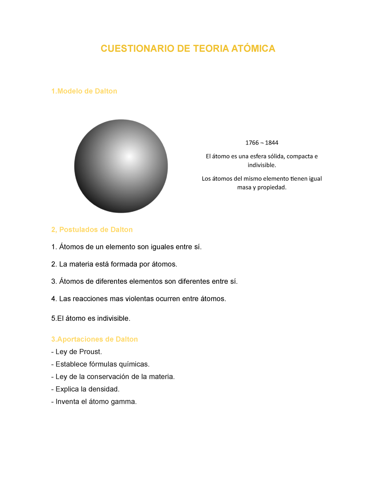 Cuestionario de Teoría Atómica - CUESTIONARIO DE TEORIA ATÓMICA 1 de Dalton  2, Postulados de Dalton - Studocu