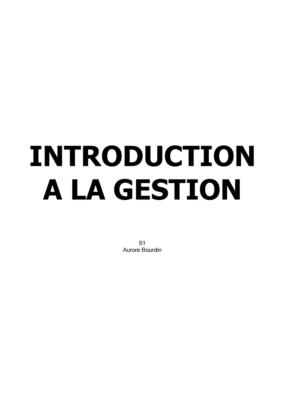 Cours Complet Gestion S1 - INTRODUCTION A LA GESTION S Aurore Bourdin ...