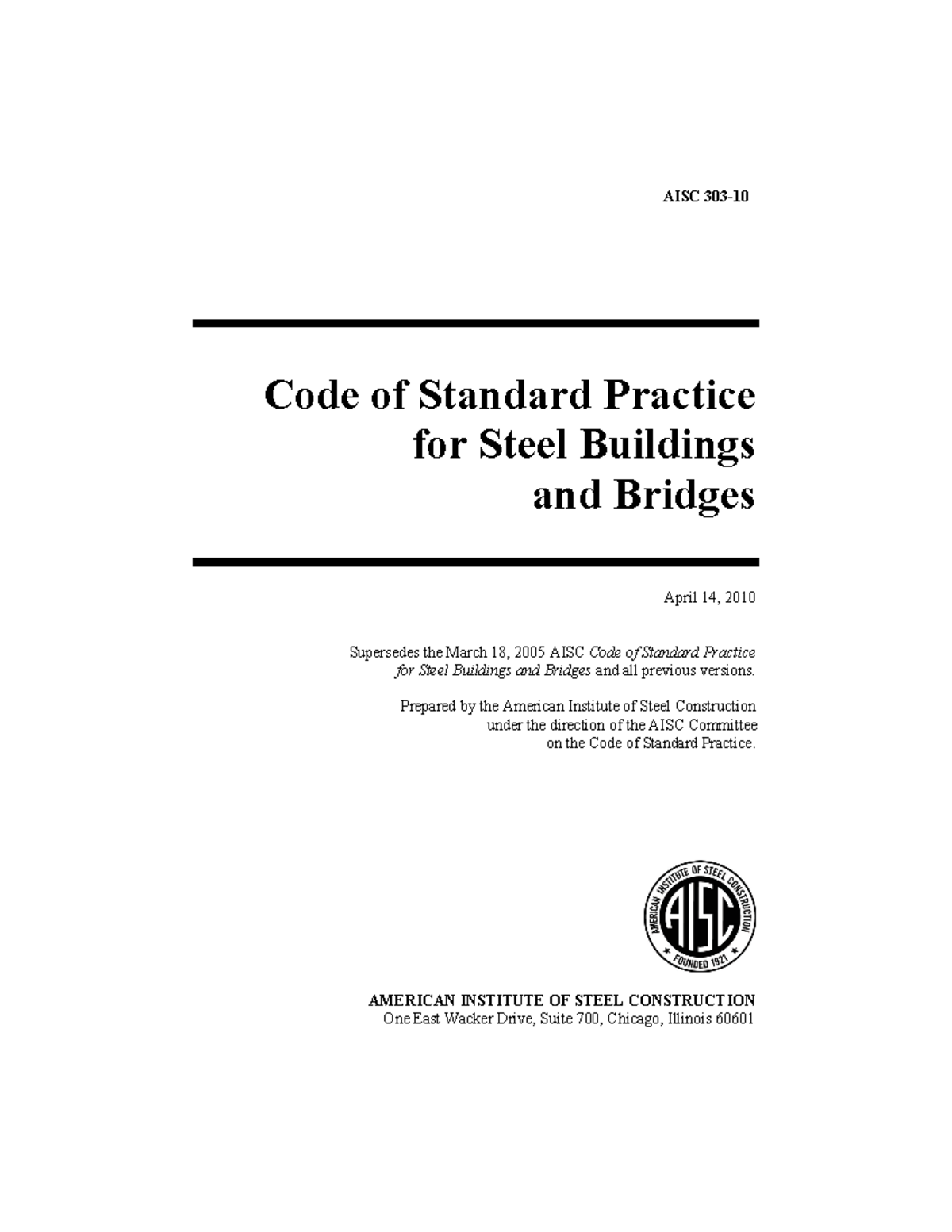 Code Of Standard Practice For Steel Buildings And Bridges 2010 - AISC ...