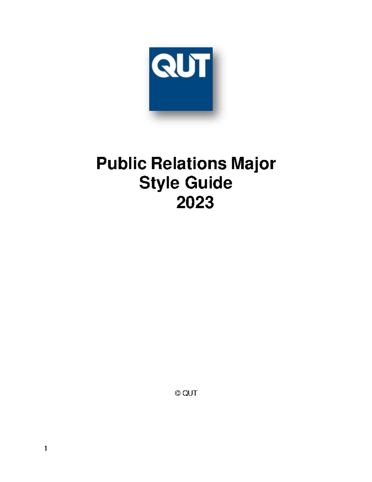 QUT PR Style Guide 2023 v2 - Public Relations Major Style Guide 2023 ...