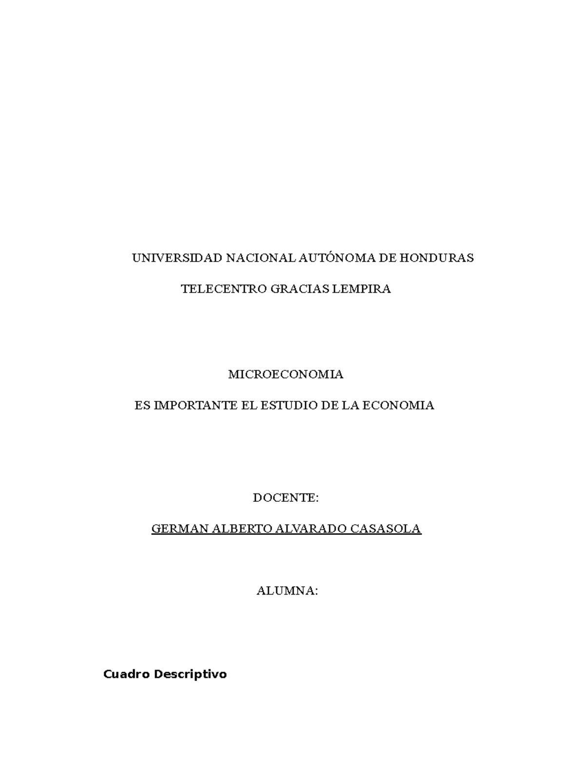 Universidad Nacional Autónoma DE Honduras UNIVERSIDAD NACIONAL
