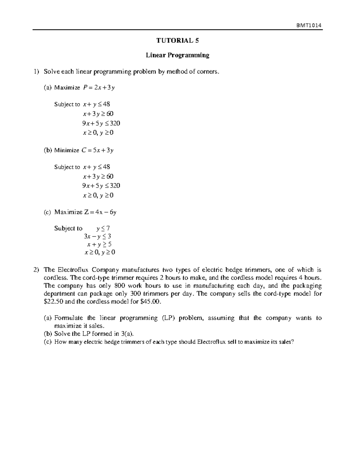 BMT1014 T5 - math - BMT TUTORIAL 5 Linear Programming Solve each linear ...
