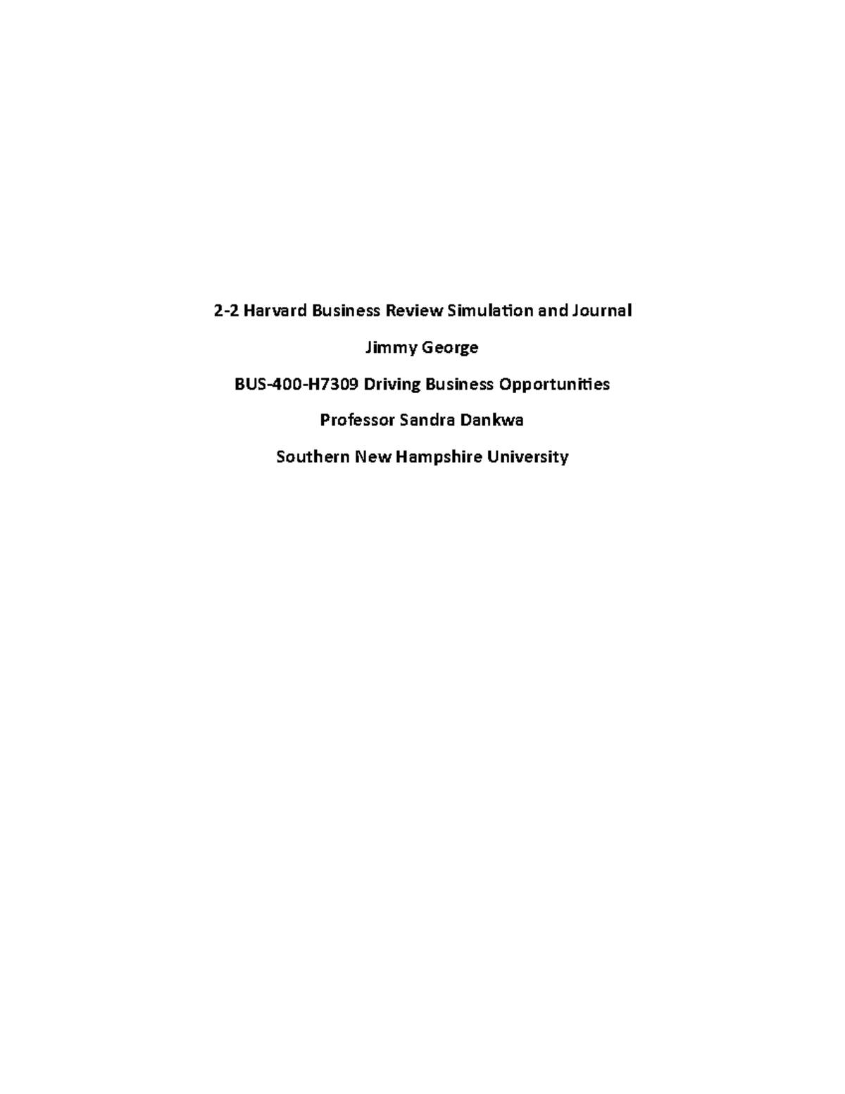 2-2 - 2-2 - 2-2 Harvard Business Review Simulation and Journal Jimmy ...