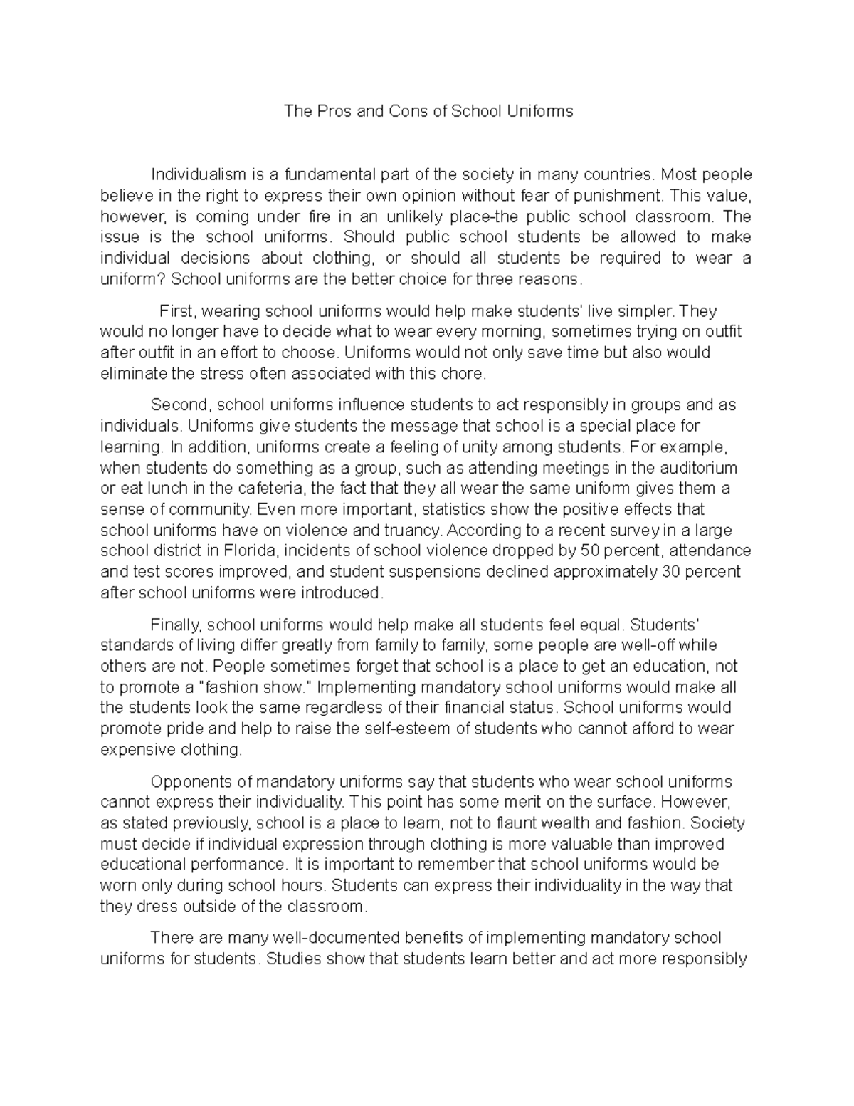 Computer The Pros and Cons of School Uniforms Individualism is a
