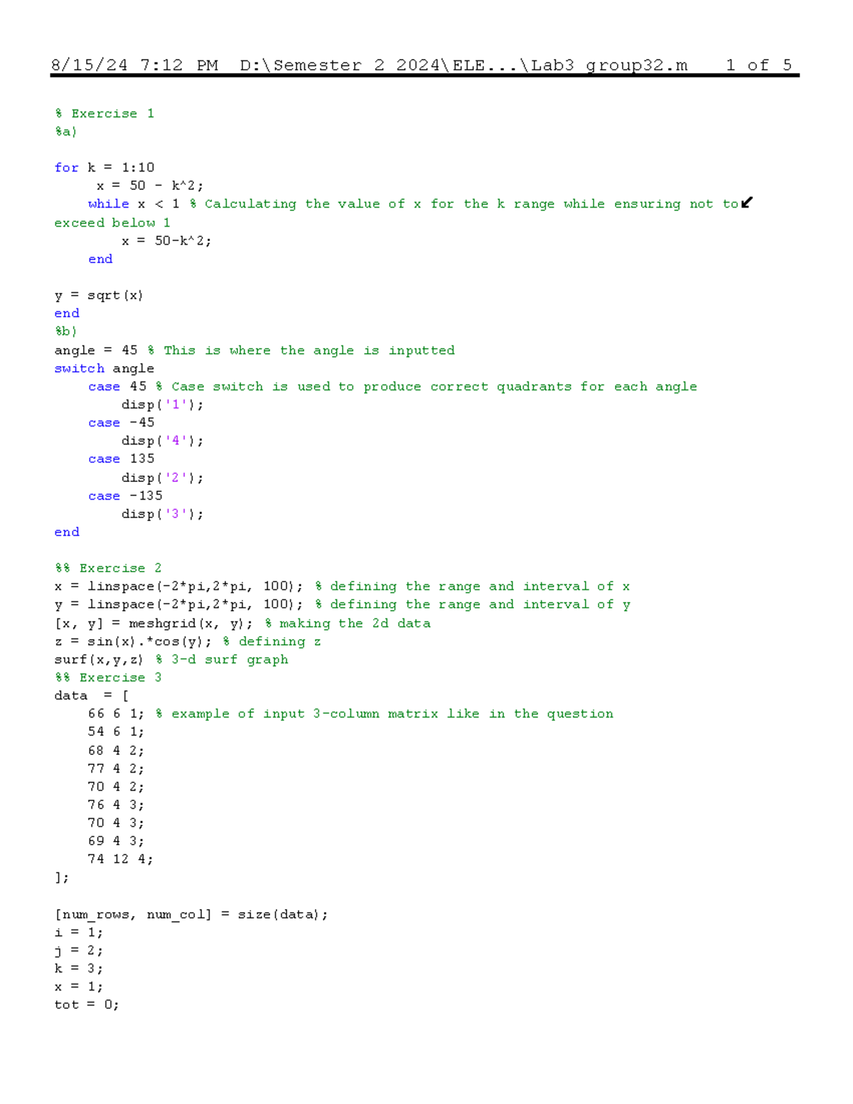Lab3 v2 - The matlab code for lab3 exercises - % Exercise 1 %a) for k ...