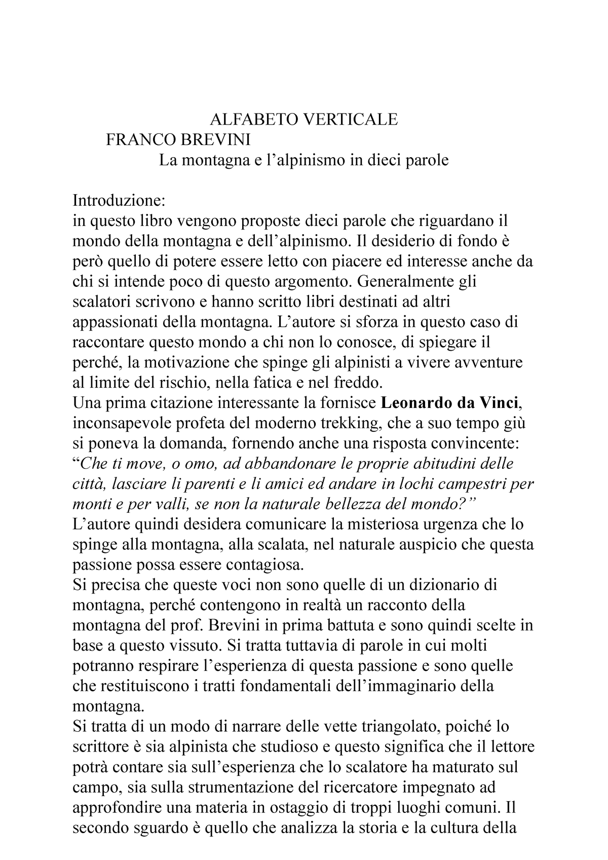 Il libro della neve - Avventure, storie, immaginario, la nuova opera di  Franco Brevini 