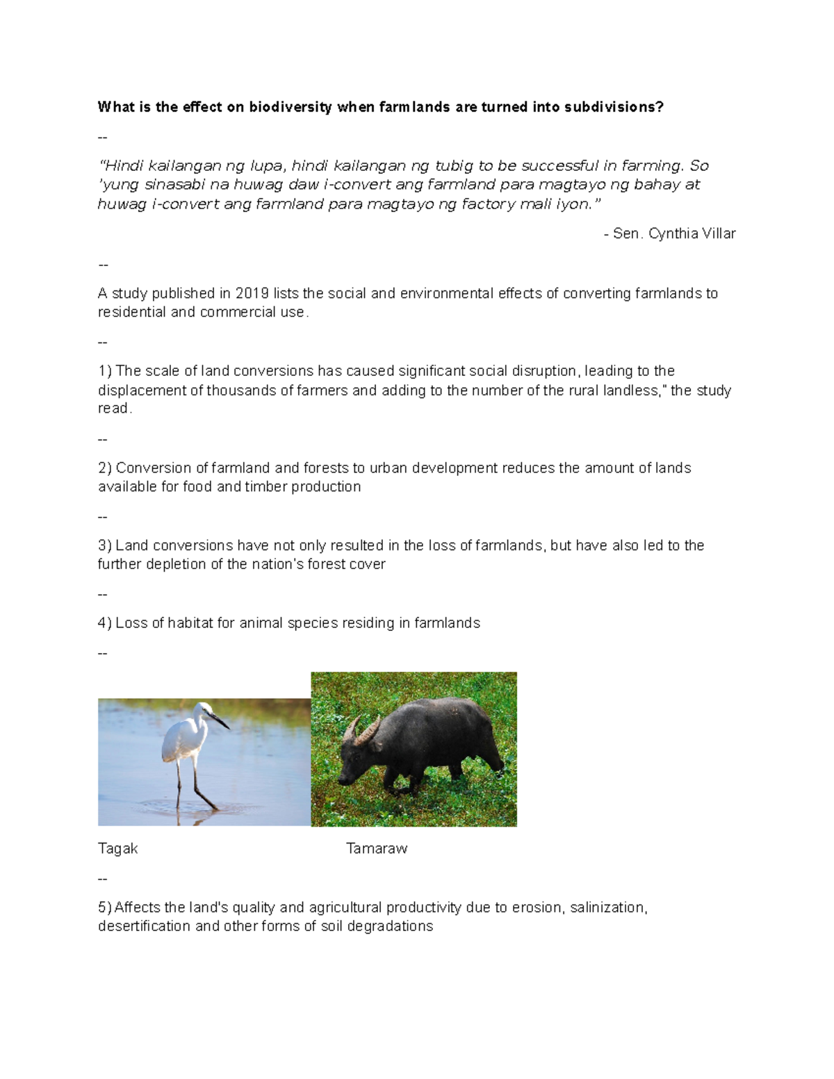 What is the effect on biodiversity when farmlands are turned into