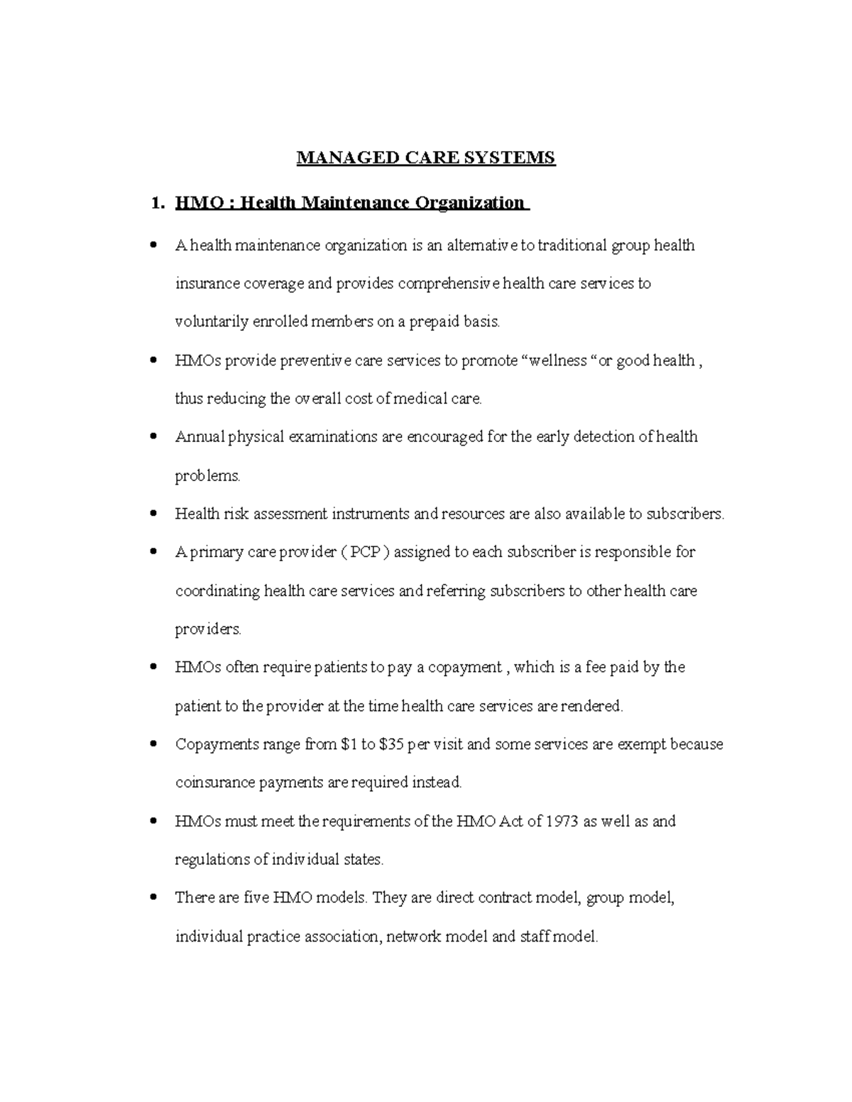 Managed care system - MANAGED CARE SYSTEMS 1. HMO : Health Maintenance ...
