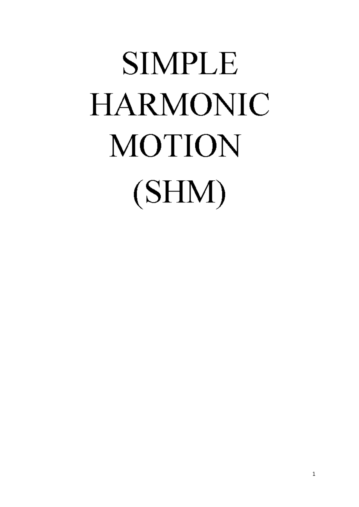 Simple Harmonic Motion Conducting This Experiment Showed That Mass Had 