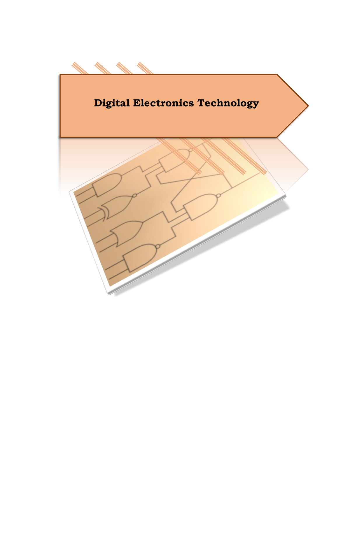 Digital Electronics Technology Lecture Notes FULL - Digital Electronics ...