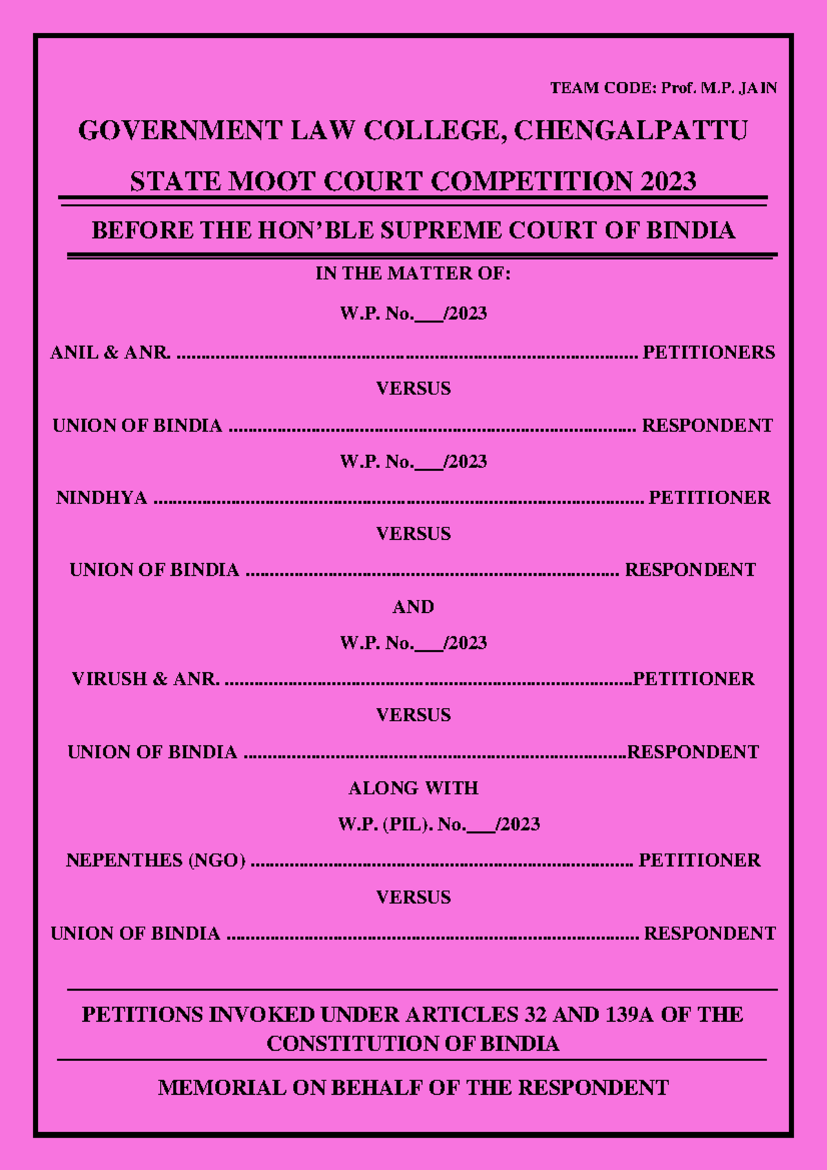 Prof.M.P.Jain Respondent TEAM CODE Prof. M. JAIN GOVERNMENT LAW