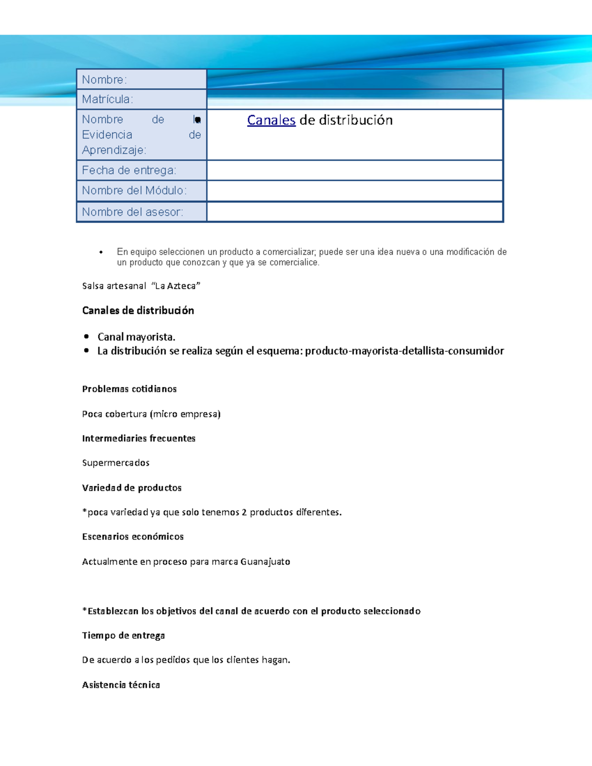 Nombre - canales de distribucion - Nombre: Matrícula: Nombre de la ...