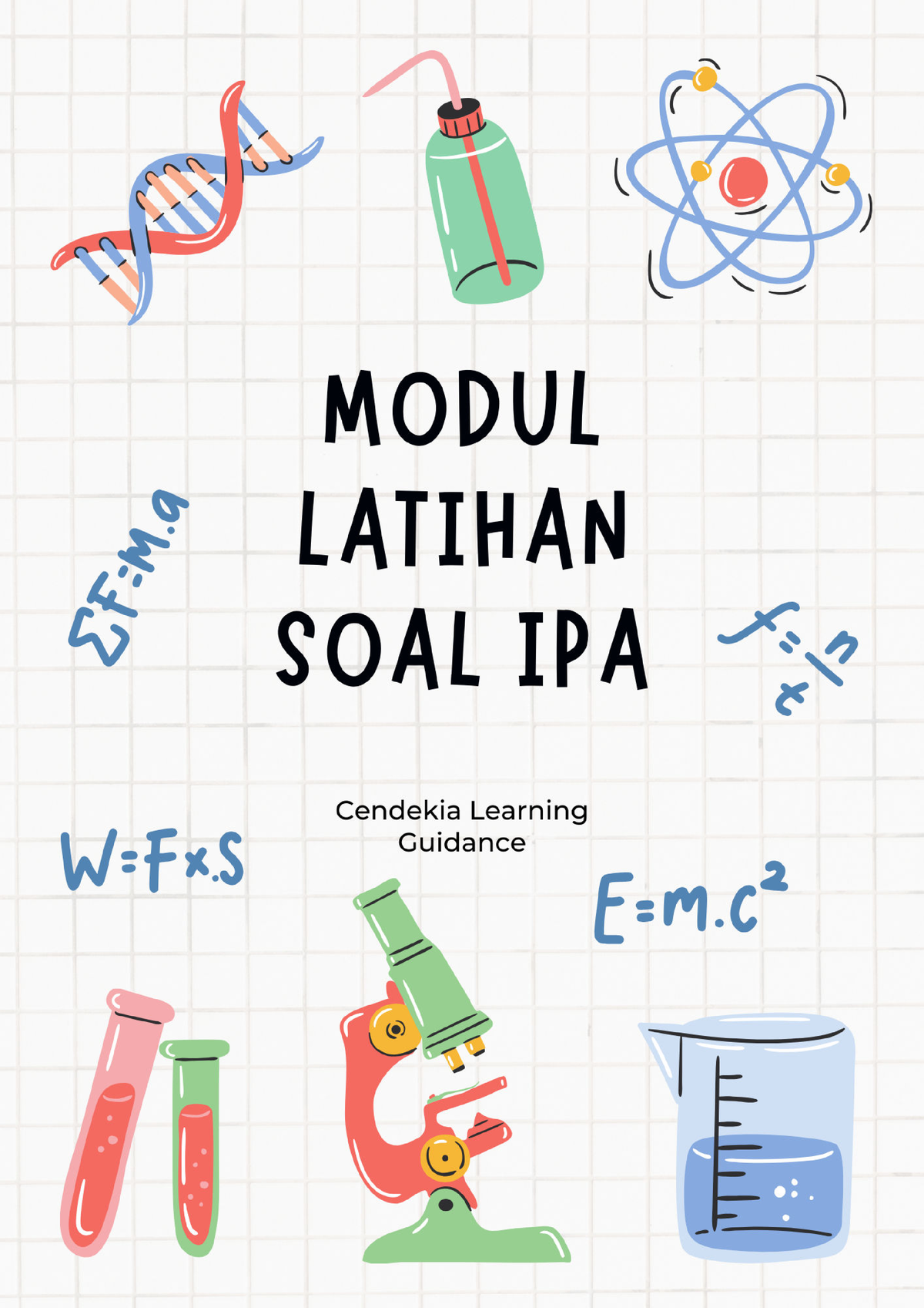 Modul Latihan Soal IPA (Cendekia Learning Guidance) - LATIHAN SOAL IPA ...