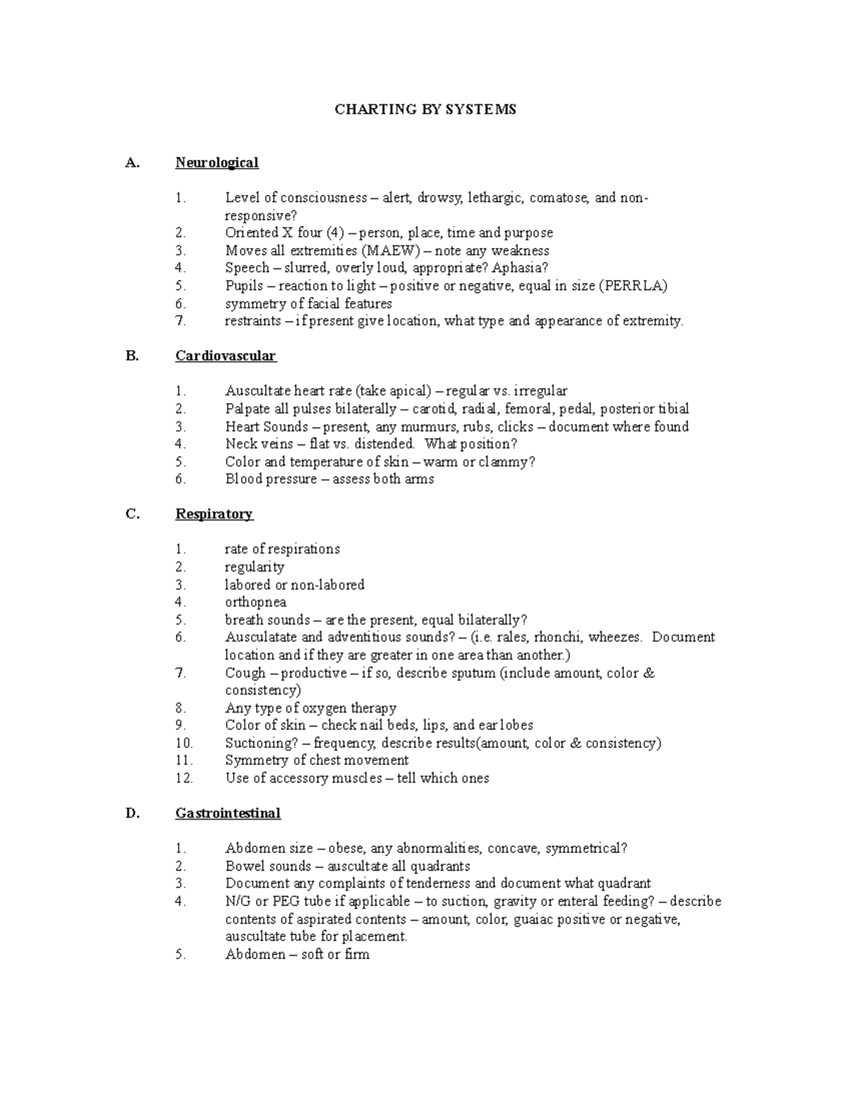Clinical Systems Guide CHARTING BY SYSTEMS A. Neurological Level of