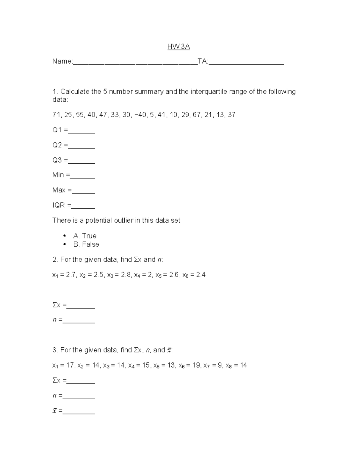 HW3A - HW 3A Name:________________________________TA: Calculate the 5 ...