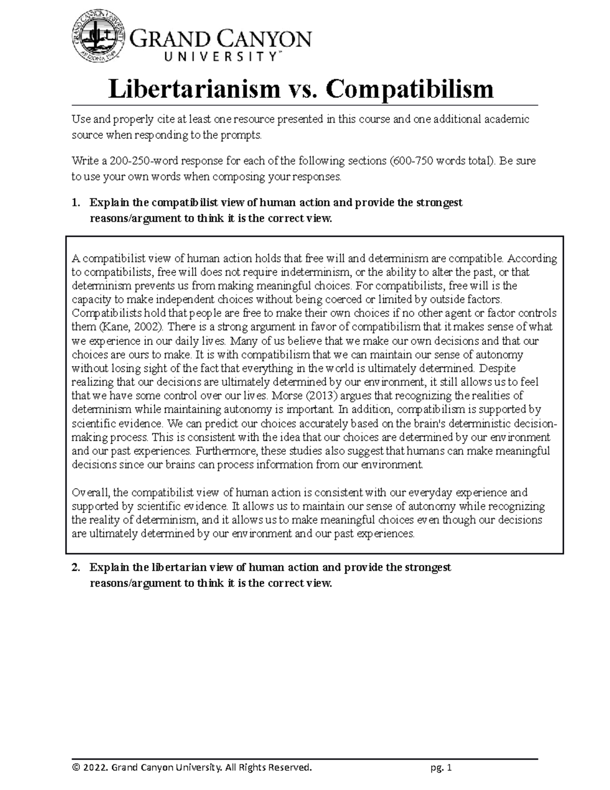 Libertarianism Vs. Compatibilism - Libertarianism vs. Compatibilism Use ...