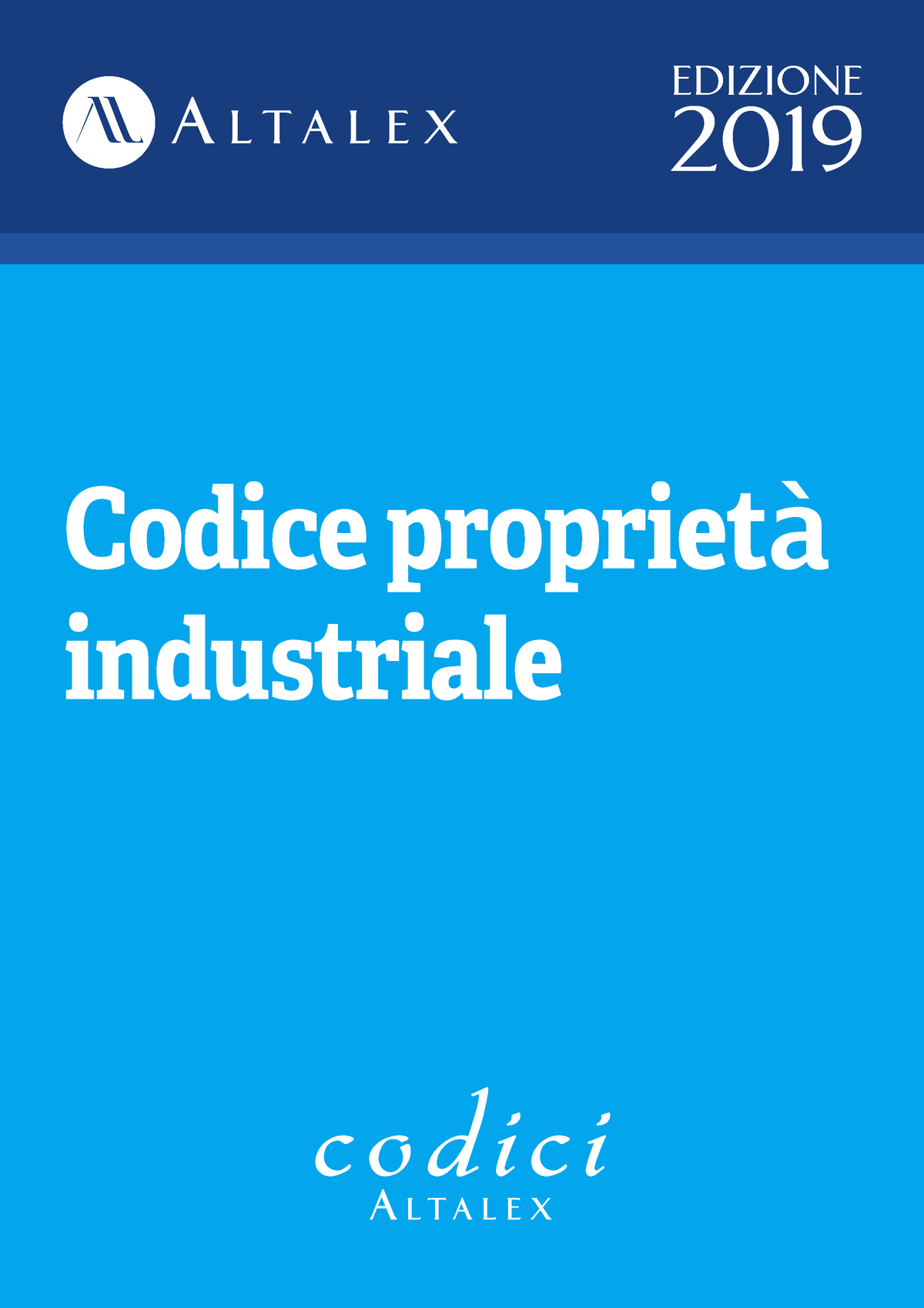 Codice Della Proprietà Industriale - Codice Proprietà Industriale ...