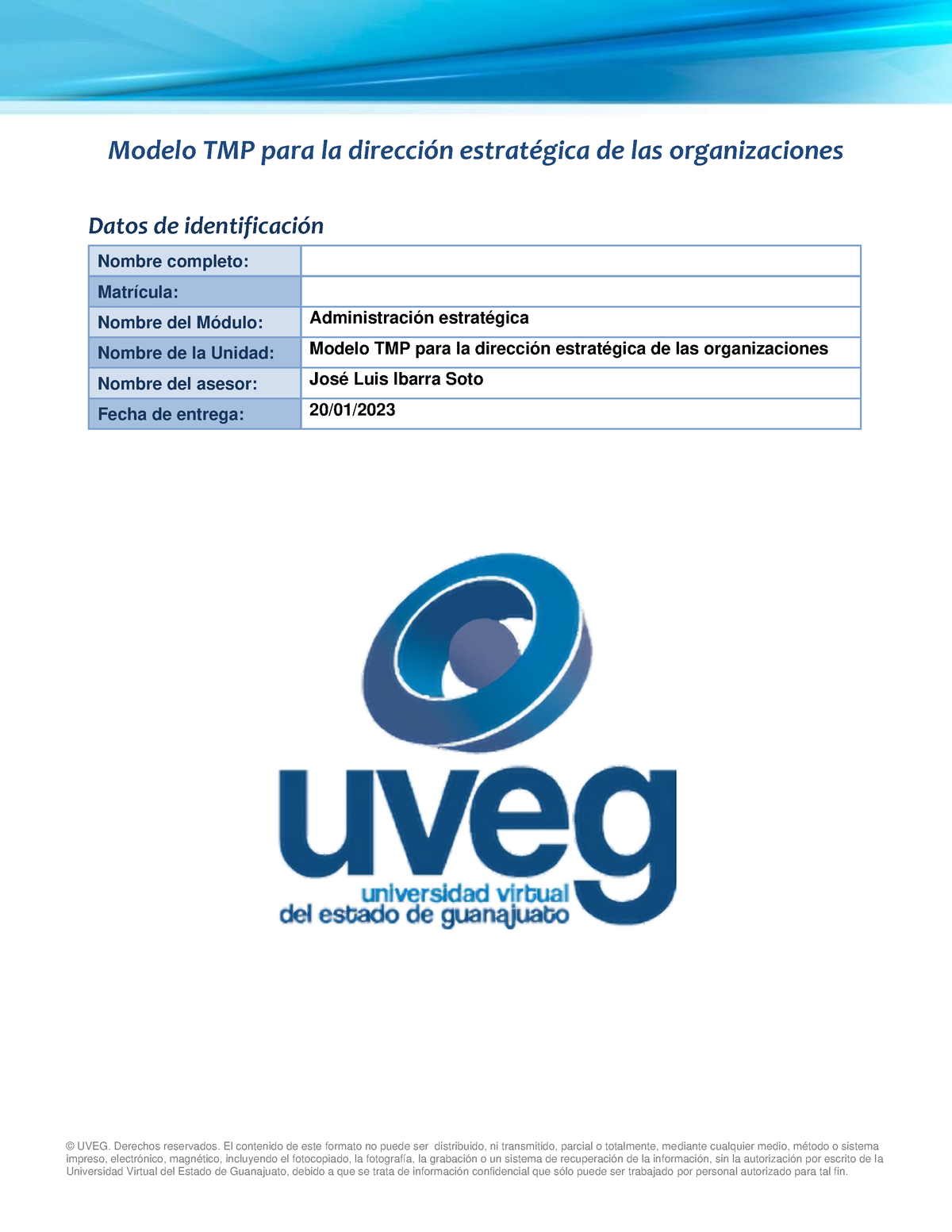 Modelo TMP para la dirección estratégica de las organizaciones - © UVEG.  Derechos reservados. El - Studocu