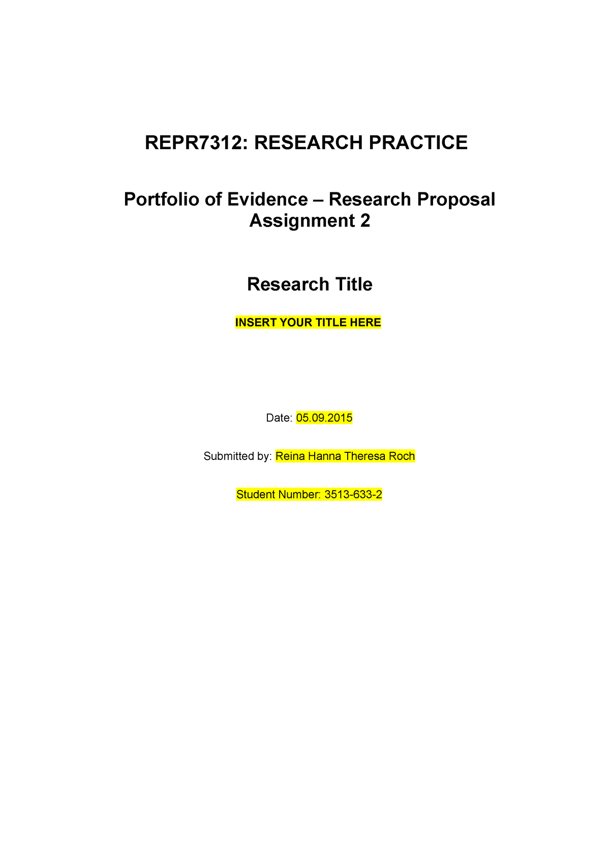 Assignment 2 Outline REPR7312 - REPR7312: RESEARCH PRACTICE Portfolio ...