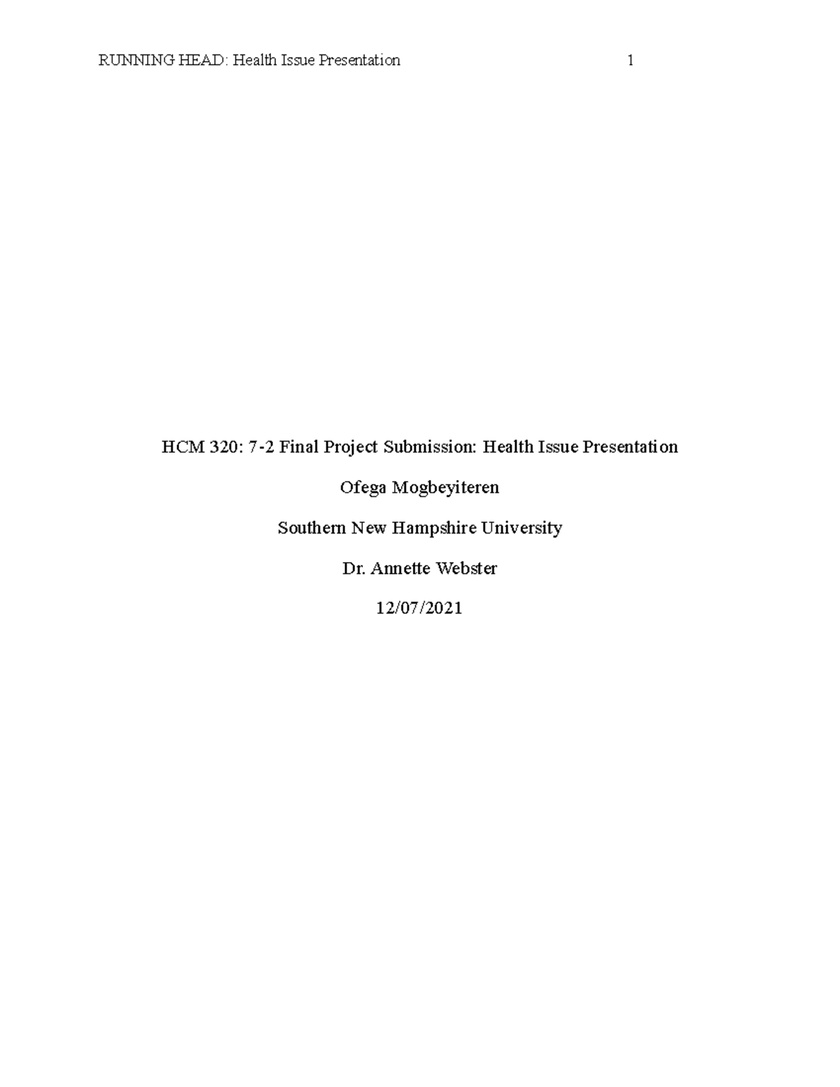 HCM 320 Final Submission - HCM 320: 7-2 Final Project Submission ...