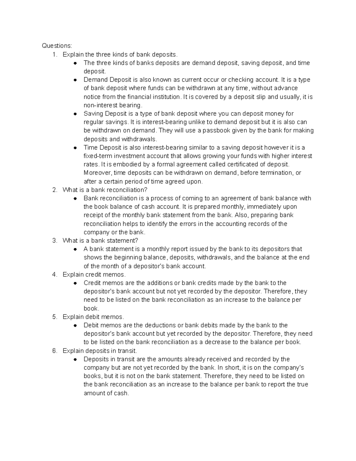 Bank Reconciliation - Questions: 1. Explain the three kinds of bank ...