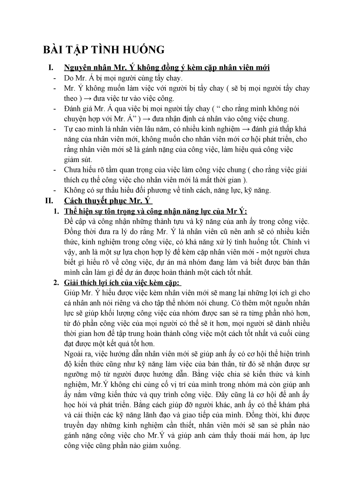 BÀI TẬP I Leadership - BÀI TẬP TÌNH HUỐNG I. Nguyên nhân Mr. Ý không ...