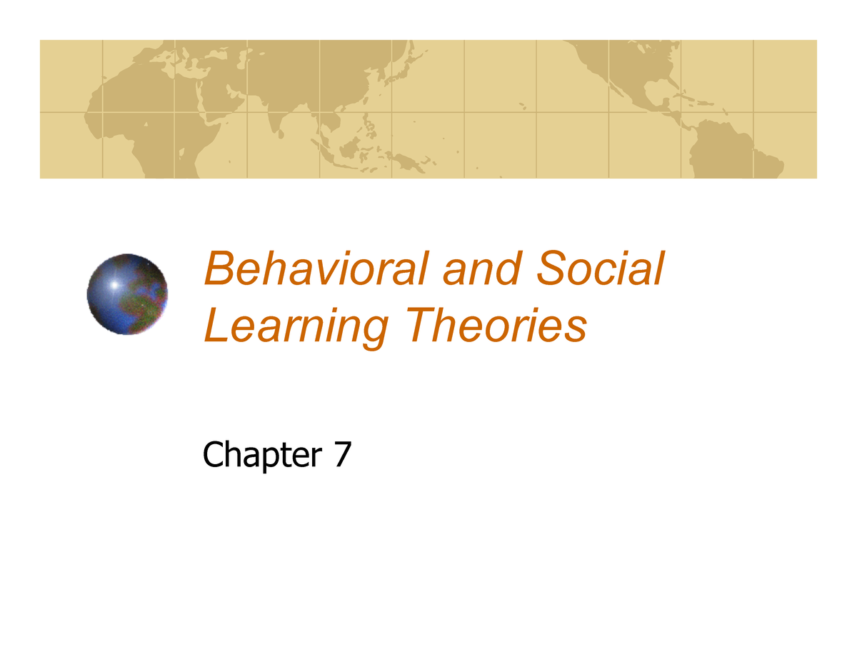 Behavioral And Social Learning Theories - Behavioral And Social ...