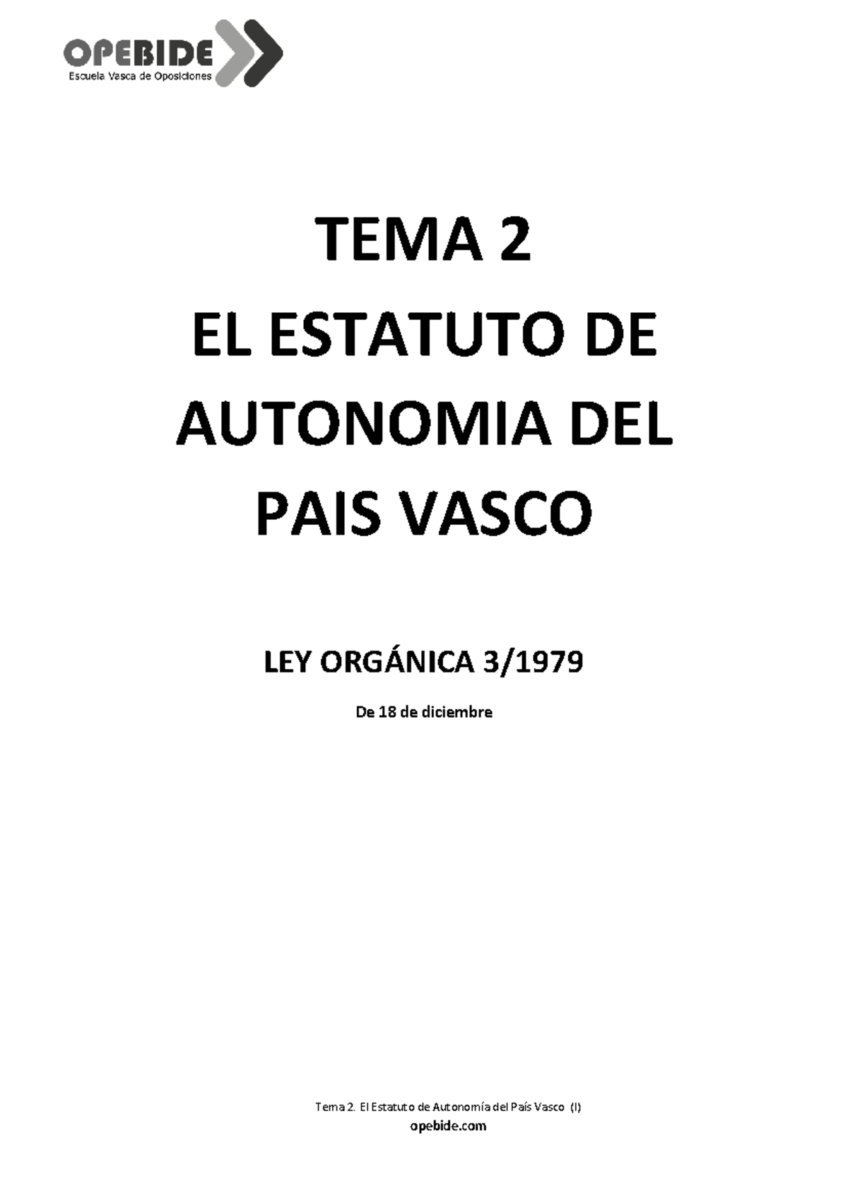 TEMA 2 Estatuto De Autonomía - Tema 2. El Estatuto De Autonomía Del ...