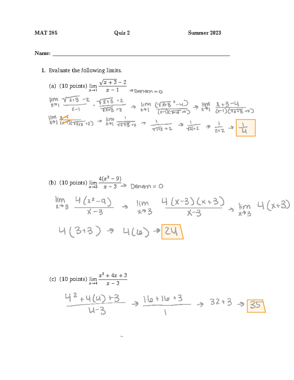 MAT 285 Quiz 2 Summer 23 - MAT 285 Quiz 2 Summer 2023 Name: 1. Evaluate ...