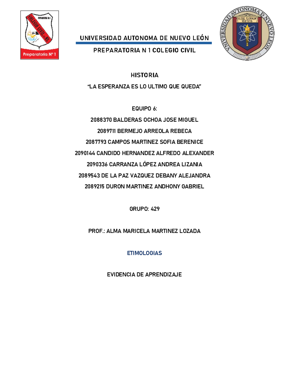 Equipo 6 EV4 ETIM - evidencia etapa 4 - UNIVERSIDAD AUTONOMA DE NUEVO ...