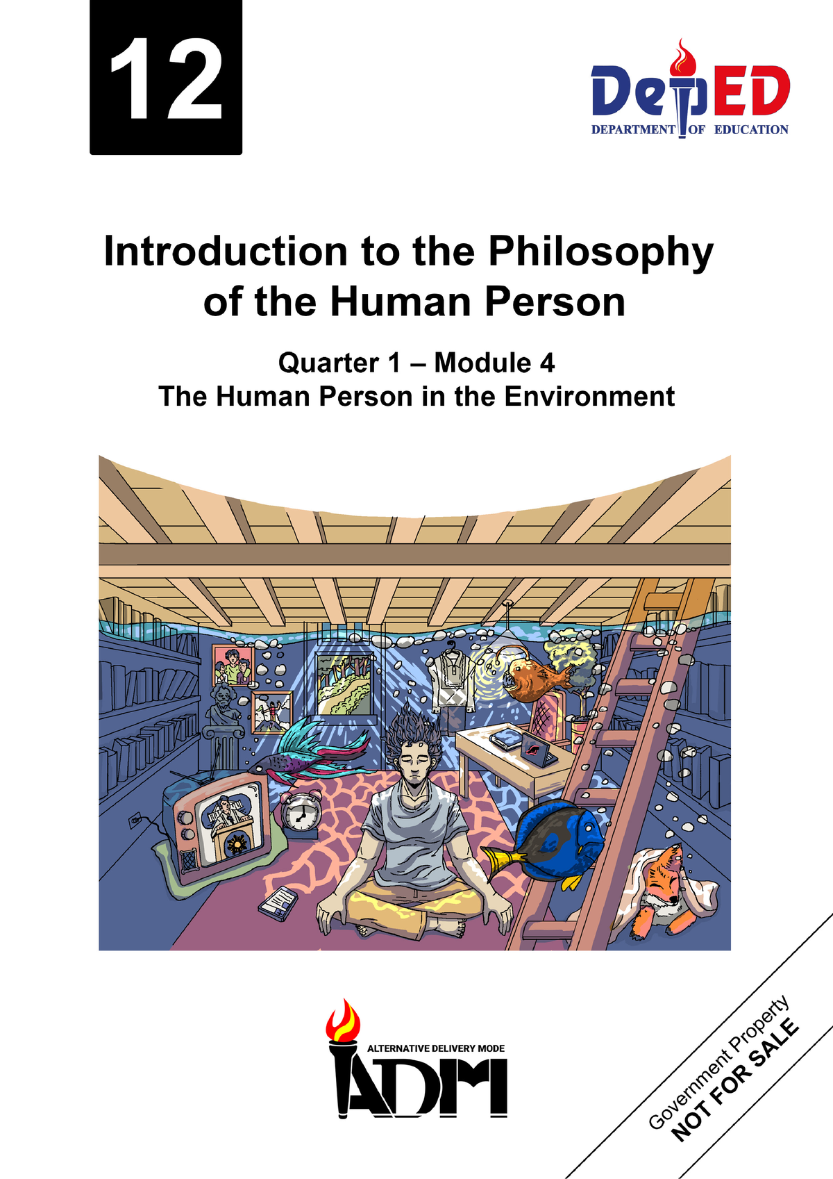 Philosophy Quarter 1 Module 4 Introduction To The Philosophy Of The Human Person Grade 12 7378