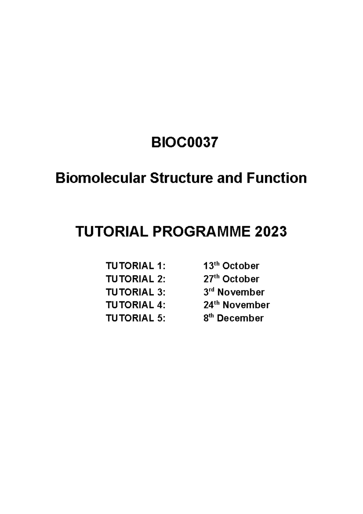 BIOC0037 23 tutorials 1 2 - BIOC Biomolecular Structure and Function ...