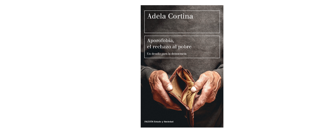 35365 Aporofobia el rechazo al pobre - Adela Cortina Aporofobia, el